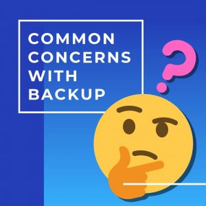 common concerns with backup thumbnail
