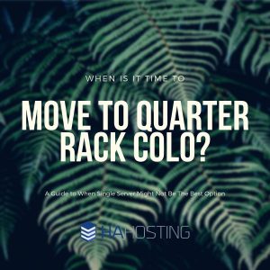 When is it time to move to Quarter Rack Colocation? Blog thumbnail