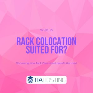 Who is Rack Colocation suited for?